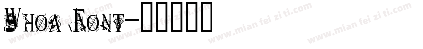 Whoa Font字体转换